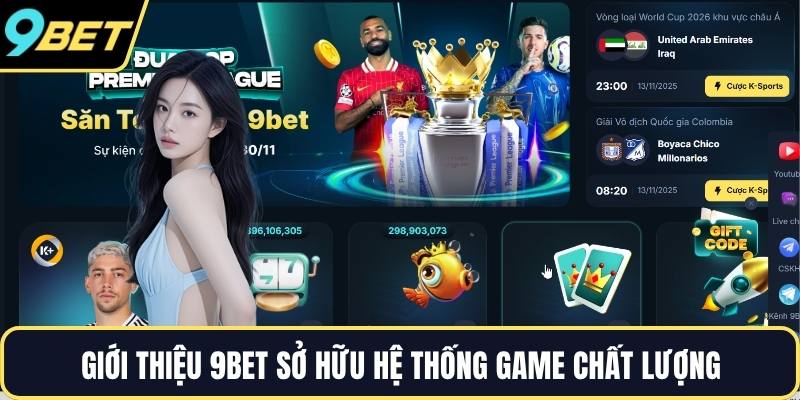 Giới thiệu 9BET sở hữu hệ thống game chất lượng