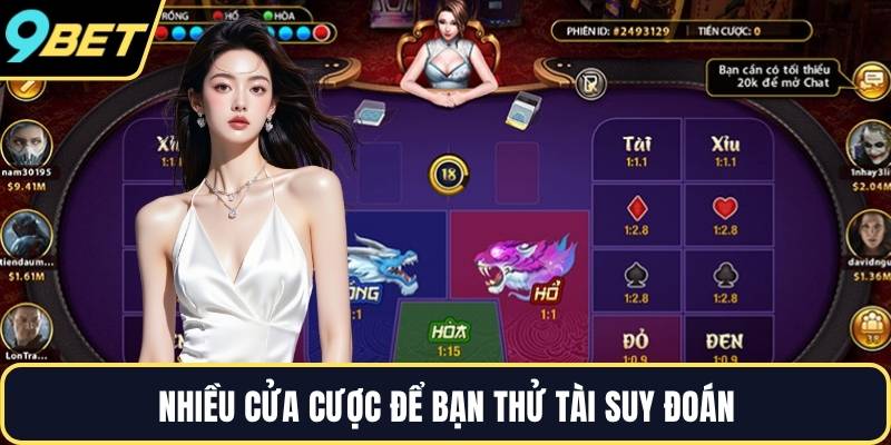 Nhiều cửa cược để bạn thử tài suy đoán
